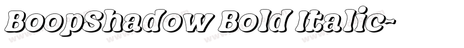 BoopShadow Bold Italic字体转换